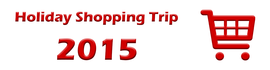 Holiday Shopping Trip 2015