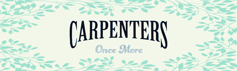 The Carpenters Once More