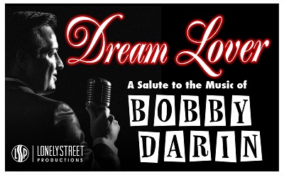 Dream Lover: Salute to Bobby Darin