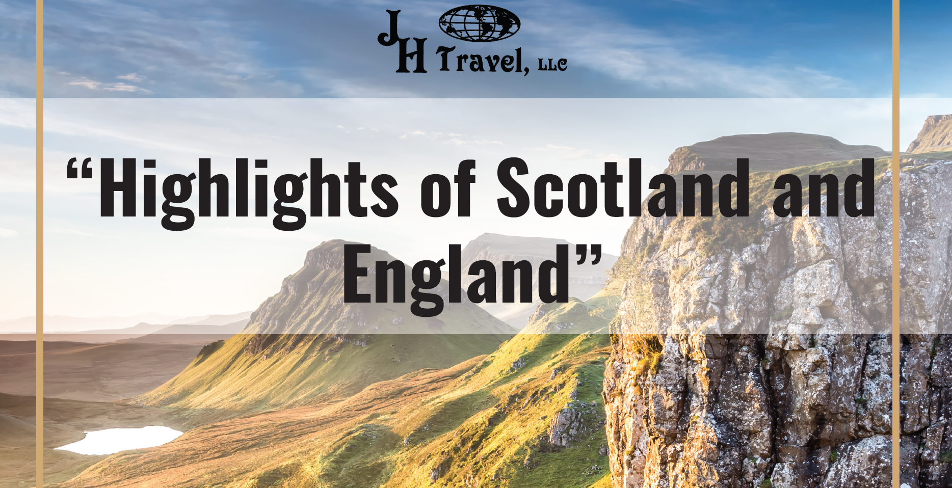 Highlights of Scotland and England