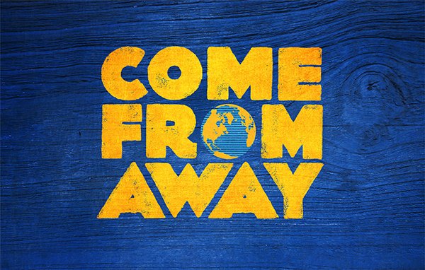 Come From Away – A Remarkable True Story